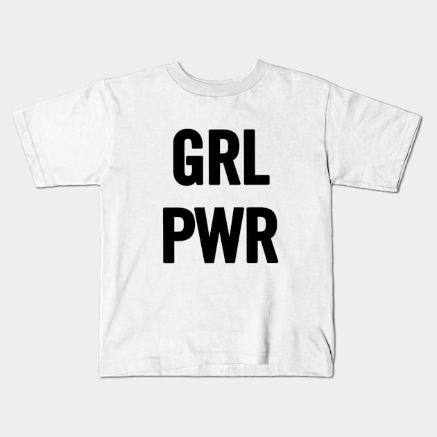GRL PWR Kids T-Shirt by sergiovarela